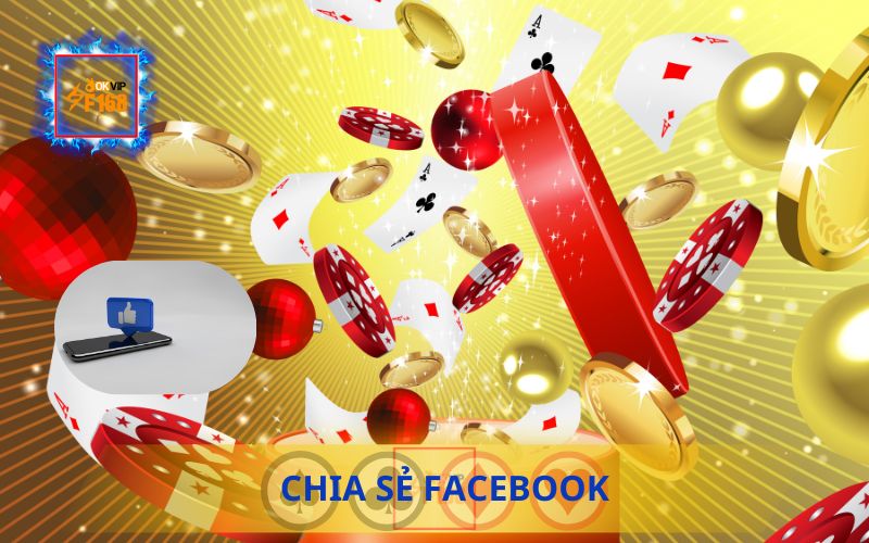 Tham Gia Chia Sẻ Facebook F168 – Nhận Ngay 168K 1 CHIA SẺ FACEBOOK F168 NHẬN NGAY 168K