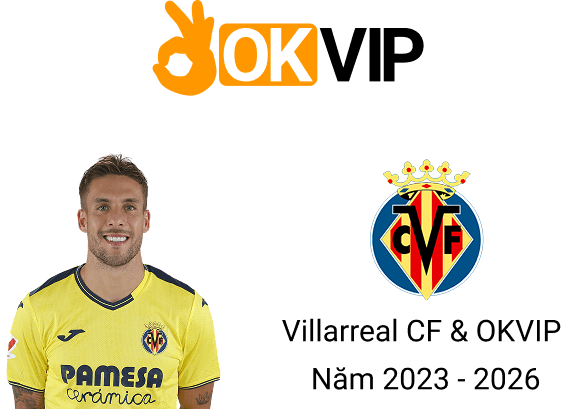 ĐẠI SỨ F168 - VILLARREAL FC