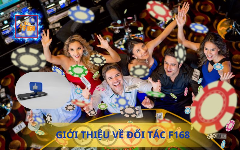 GIỚI THIỆU ĐỐI TÁC F168