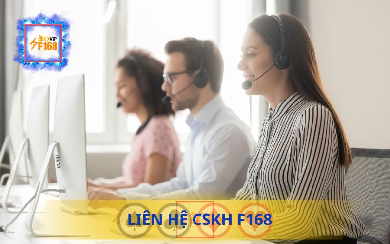 CÁCH LIÊN HỆ CSKH F168